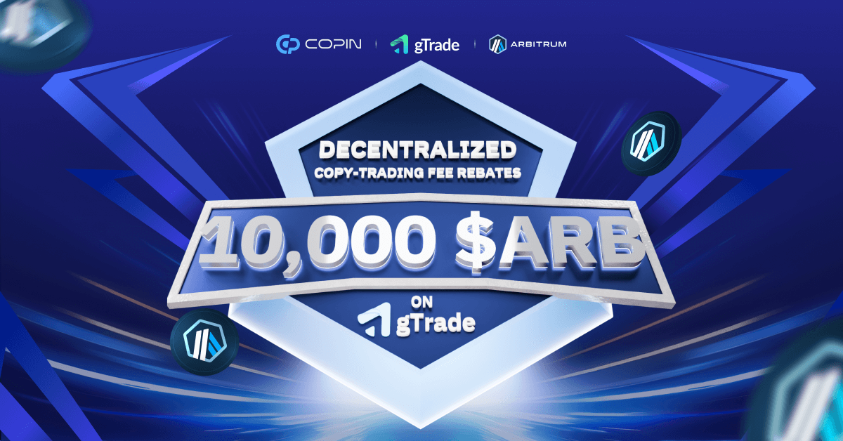 Earn 10,000 ARB in Fee Rebates with Copin's Decentralized Copy-Trading ...